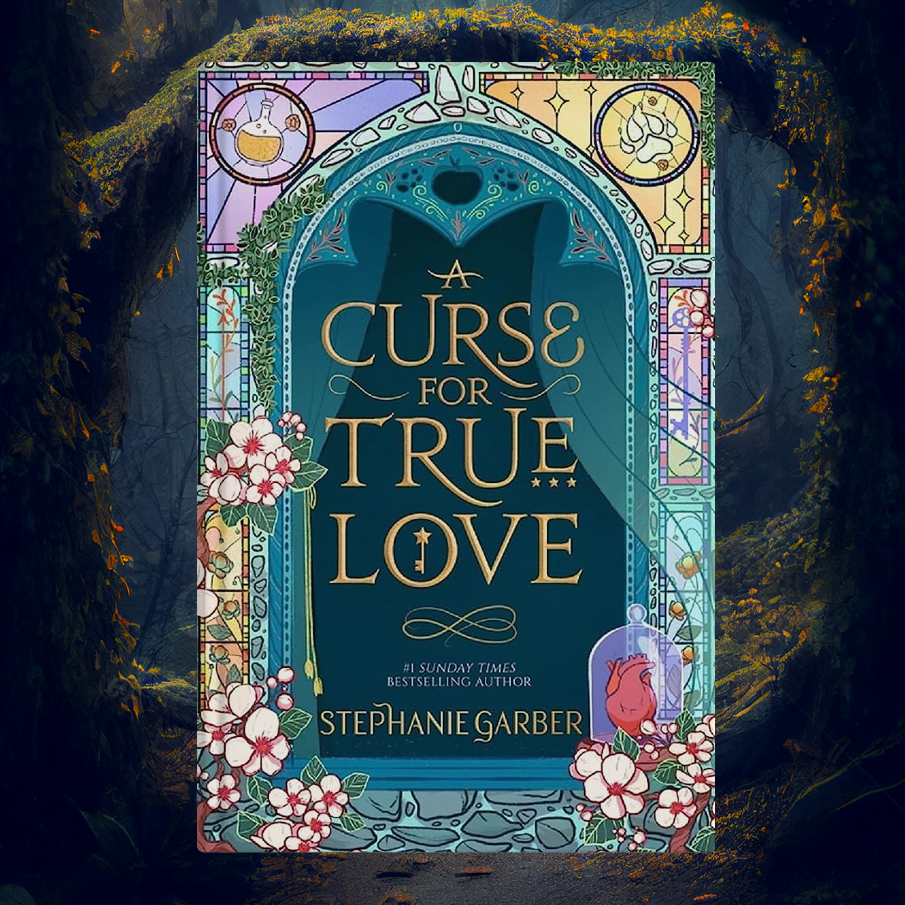A Curse for True Love (B&N Exclusive Edition) (Once Upon a Broken Heart  Series #3) by Stephanie Garber, Hardcover