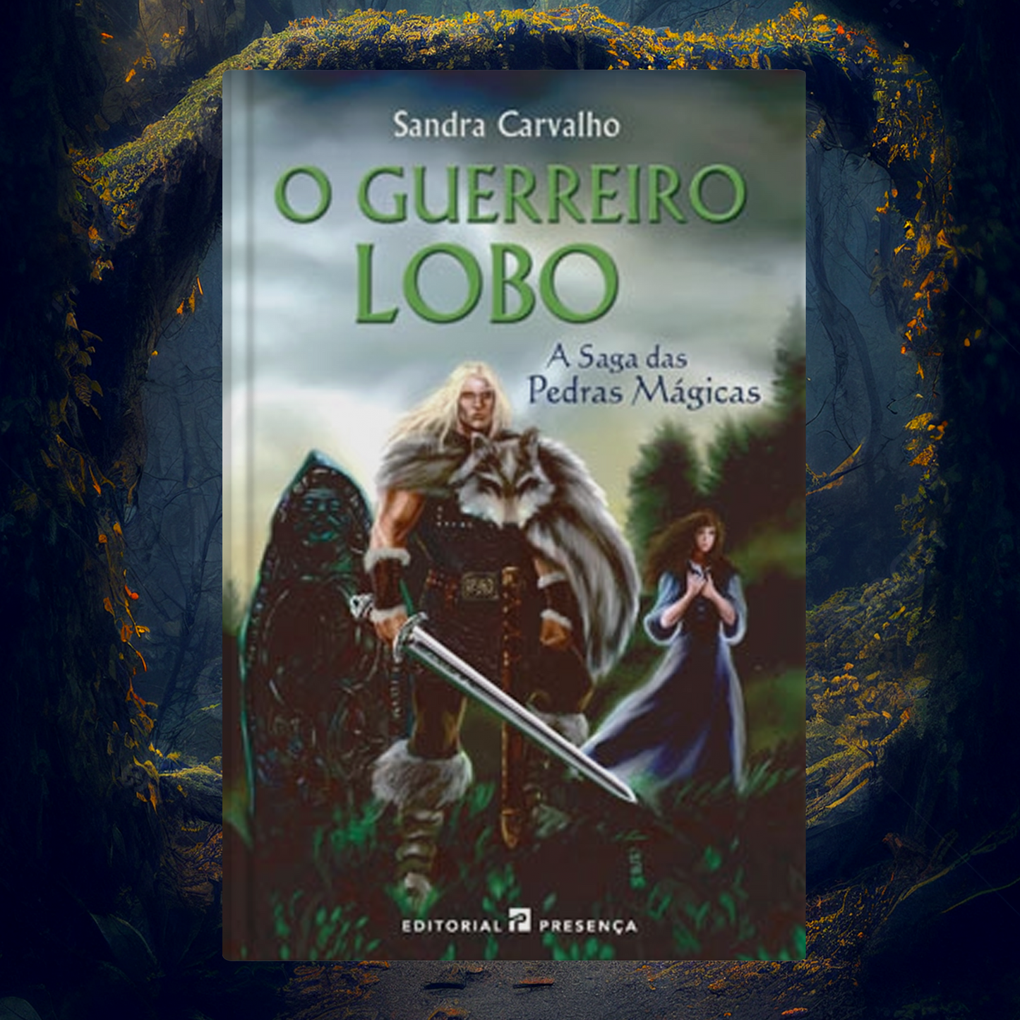 O Guerreiro e o Lobo - Livro II