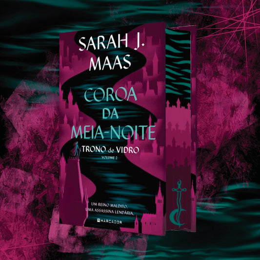 Coroa da Meia-noite PT - Livro 2 de Trono de Vidro