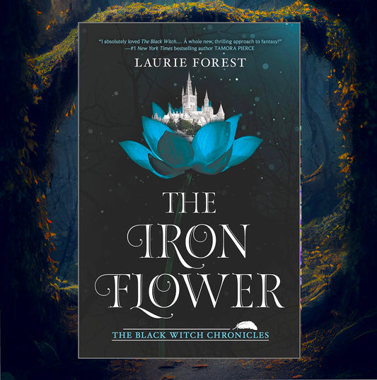 Iron Flower - The Black Witch Chronicles - Livro 2