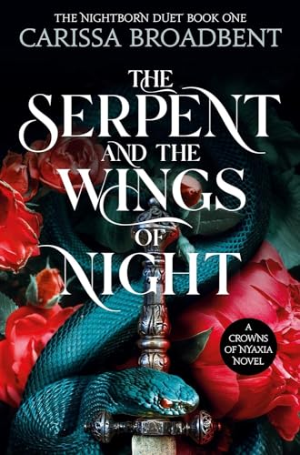 The Serpent and the Wings of Night ENG - Book 1 of Crowns of Nyaxia