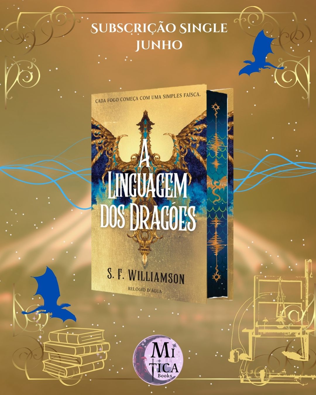 A Linguagem dos Dragões | S. F. Williamson | Edges pintadas – Mítica Books