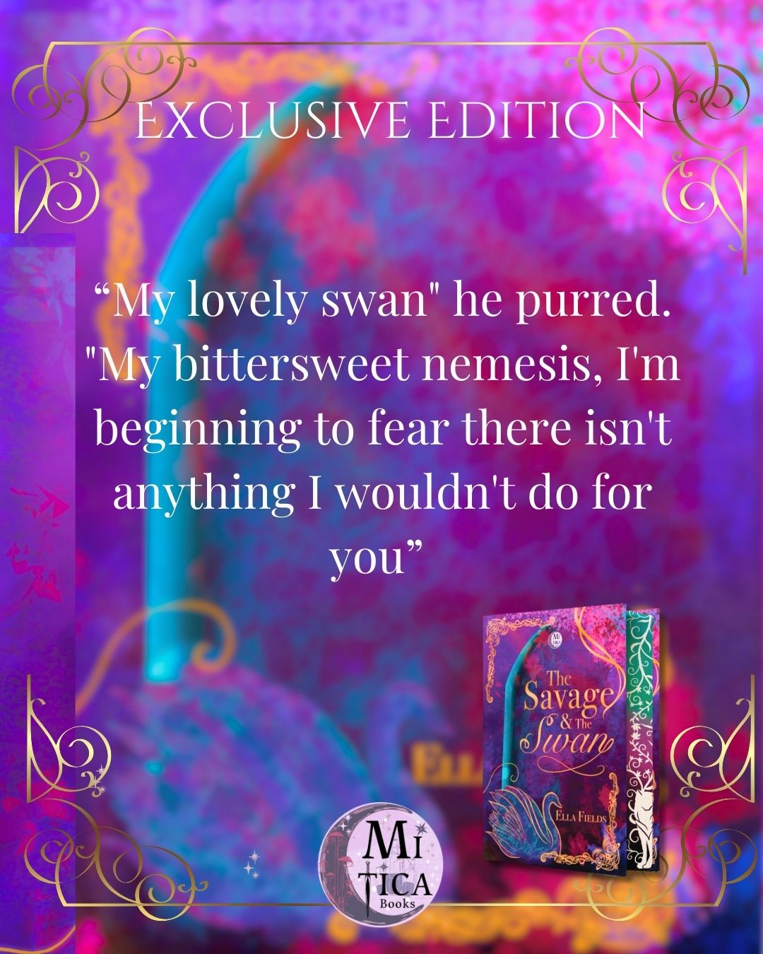 The Savage and the Swan - Exclusive Edition