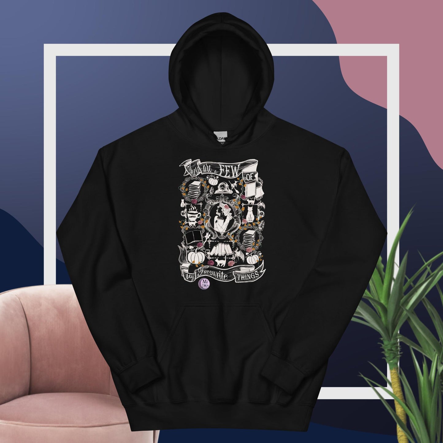 Hoodie - My Favorite Things