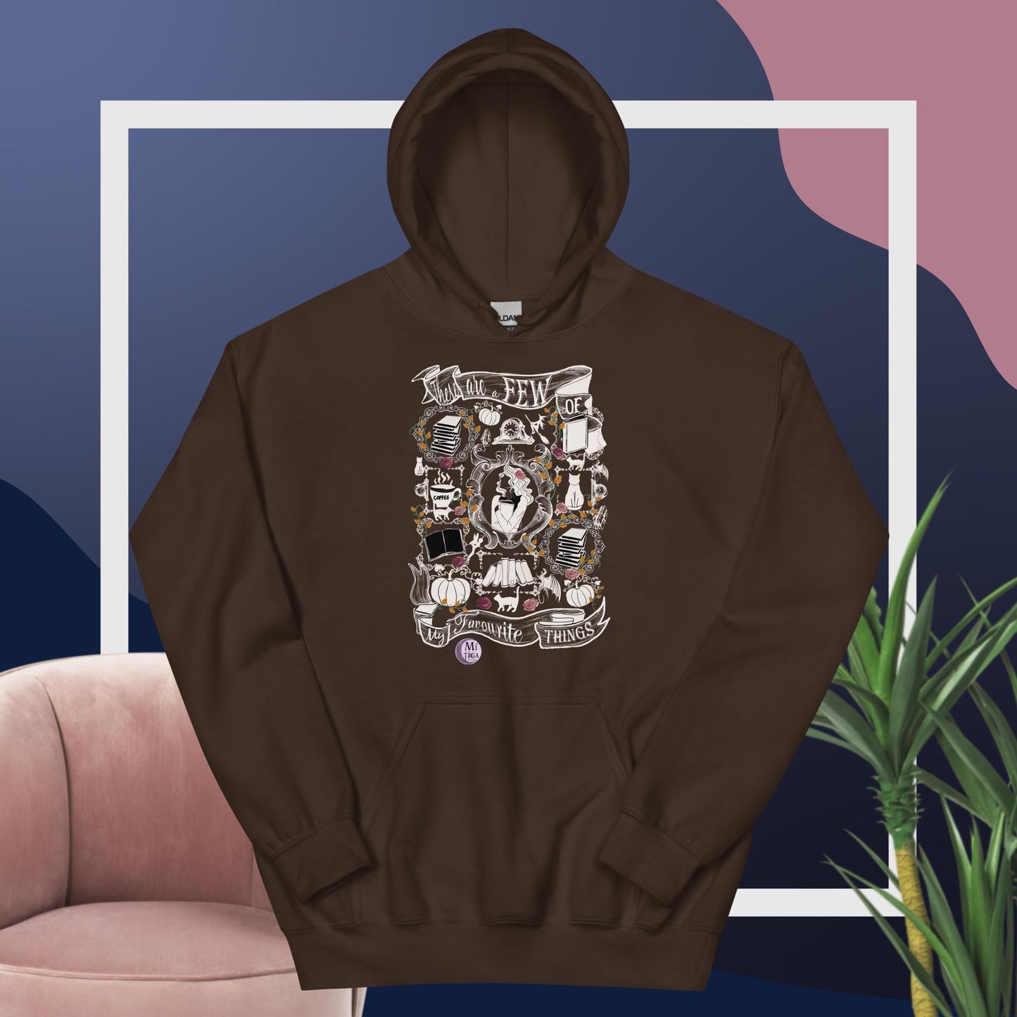 Hoodie - My Favorite Things