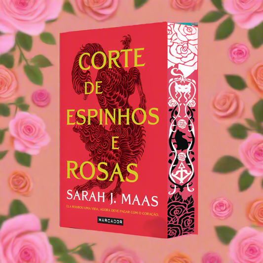 A Corte de Espinhos e Rosas PT - Livro 1