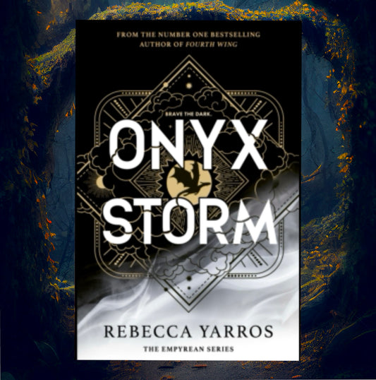 Onyx Storm - Book 3 The Empyrean